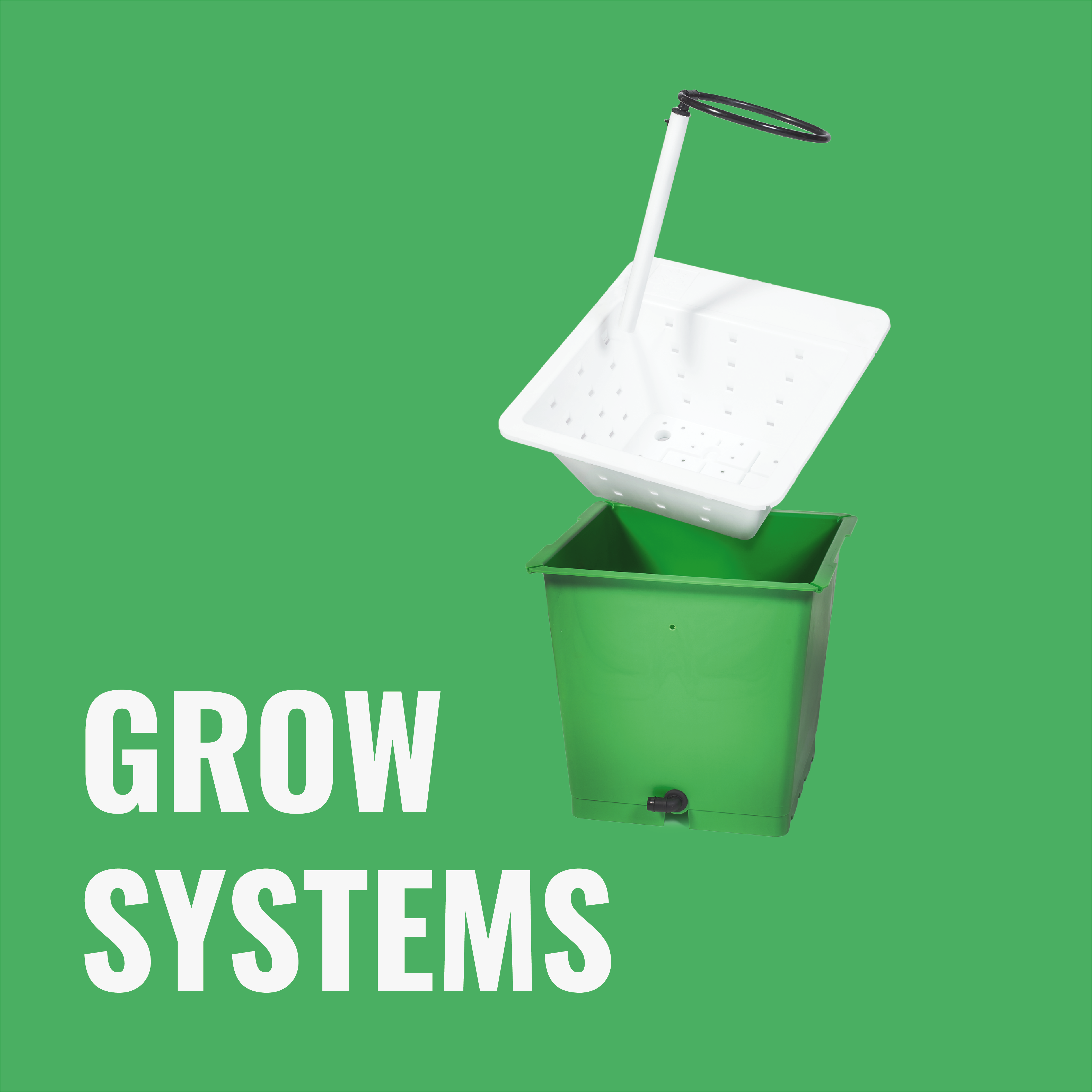 Grow Systems