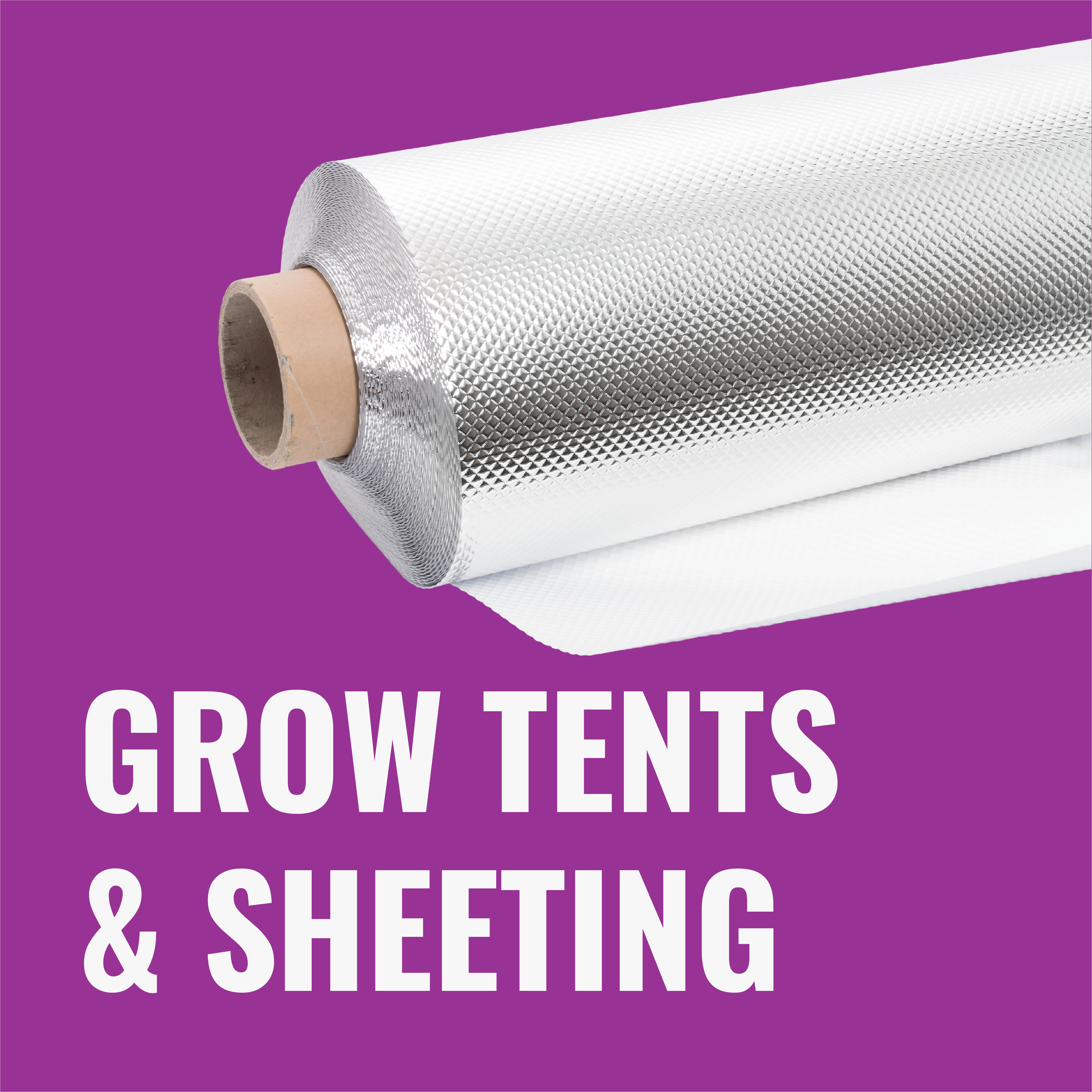 Grow Tents & Sheeting